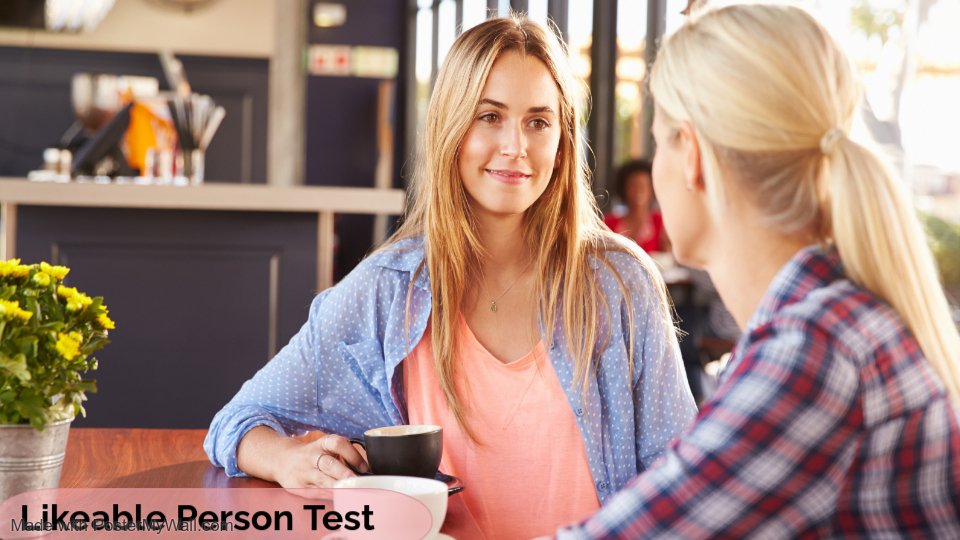 Likeable Person Test